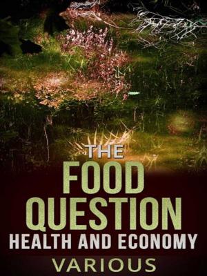 Book cover of The Food Question - Health and Economy