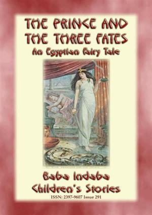 Cover of THE PRINCE AND THE THREE FATES - An Ancient Egyptian Fairy Tale