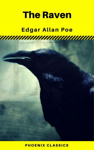 Cover of the book The Raven (Phoenix Classics) by Edgar Allan Poe, Phoenix Classics