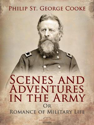 Book cover of Scenes and Adventures in the Army