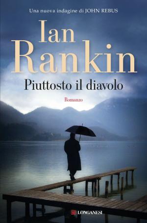 Cover of the book Piuttosto il diavolo by Paula Daly
