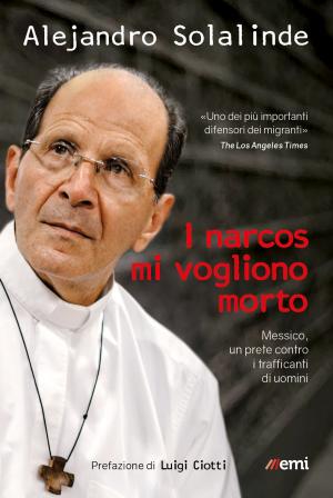 Cover of the book Narcos mi vogliono morto by Jorge Mario Bergoglio (Francesco), Antonio Spadaro