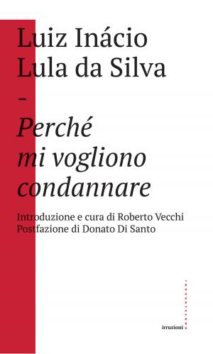 Cover of the book Perché mi voglio condannare by Camilla Vallejo, Andrea Speranzoni, Cristina Guarnieri