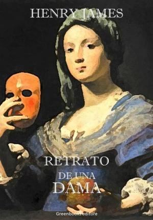 Cover of the book Retrato de una dama by Edgar Allan Poe
