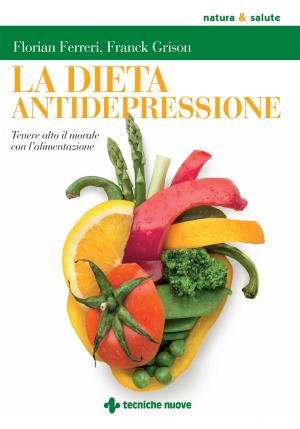 Cover of the book La dieta antidepressione by Arshad Moscogiuri