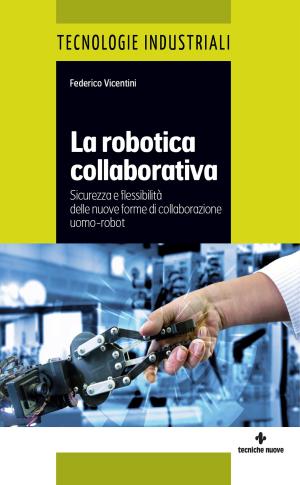 Cover of the book La robotica collaborativa by Simone Ramilli