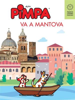 Cover of the book Pimpa va a Mantova by Giusi Quarenghi, Giulia Orecchia
