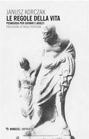 Cover of the book Le regole della vita by Paul Valéry