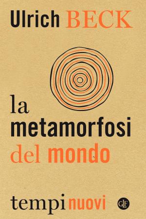 Cover of the book La metamorfosi del mondo by Stefano Benzoni