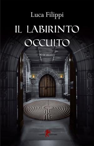 Cover of the book Il labirinto occulto by I. J. Parker