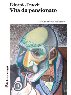 Cover of the book Vita da pensionato by Tullio Aebischer