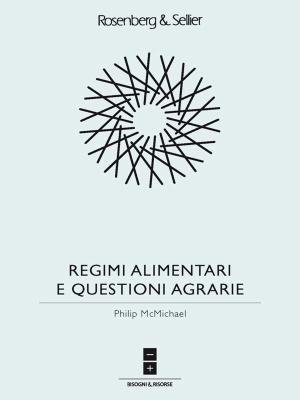 Cover of the book Regimi alimentari e questioni agrarie by Massimo Donà
