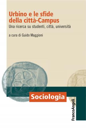 Cover of the book Urbino e le sfide della città-Campus by AA. VV.