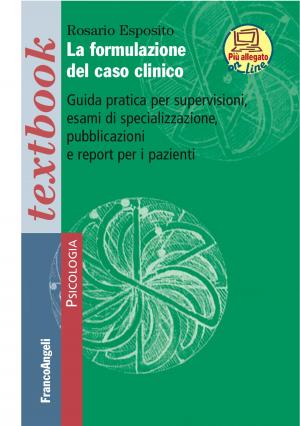 Cover of the book La formulazione del caso clinico by Santa Parrello