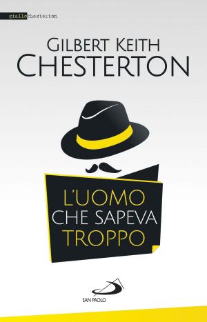 Cover of the book L'uomo che sapeva troppo by Benedetta Zorzi