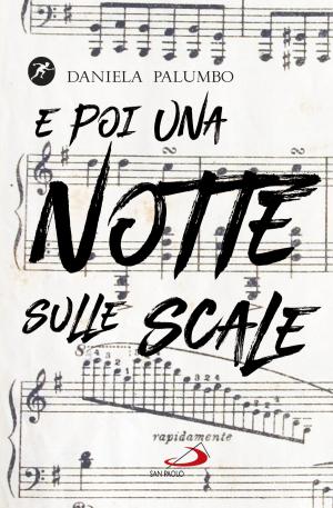 Cover of the book E poi una notte sulle scale by Lucia Amour