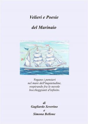 Cover of the book Velieri e Poesie del marinaio by Marco Siani