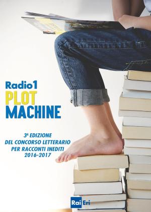Book cover of RADIO 1 PLOT MACHINE