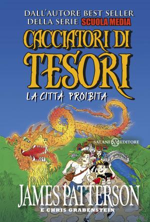 Cover of Cacciatori di tesori - La città proibita