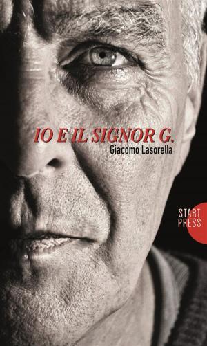 Cover of the book Io e il Signor G. by Jules Tenaker