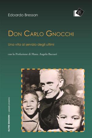 Cover of the book Don Carlo Gnocchi by Ilaria Guidantoni