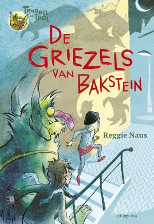 Cover of the book De griezels van Bakstein by Tui T.  Sutherland, Brandon Mull