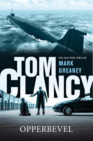 Cover of the book Tom Clancy Opperbevel by Andy McNab, Pieter Verhulst, Henk Popken, Gert Jan de Vries