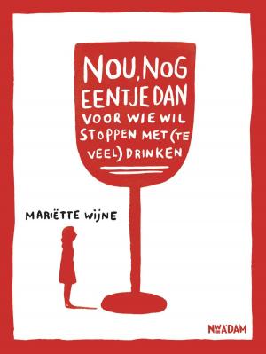 Cover of the book Nou, nog eentje dan by Kristen Roupenian