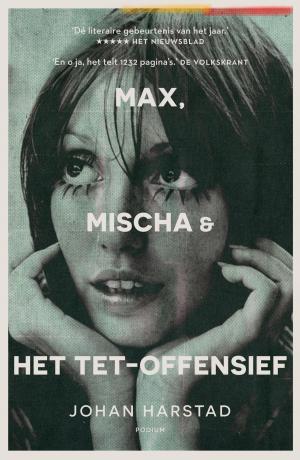 Cover of the book Max, Mischa & het Tet-offensief by Johan Harstad