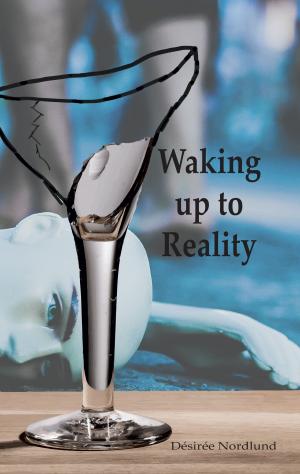Cover of the book Waking up to Reality by Ina Kramer