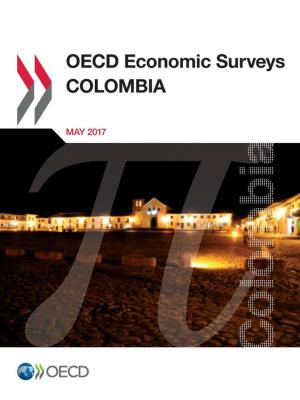 bigCover of the book OECD Economic Surveys: Colombia 2017 by 