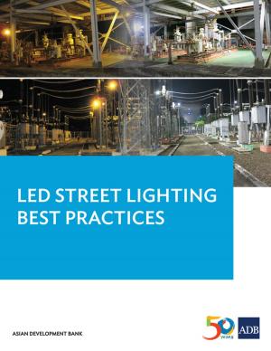 Cover of the book LED Street Lighting Best Practices by Eric Zusman, So-Young Lee, Ana Rojas, Linda Adams