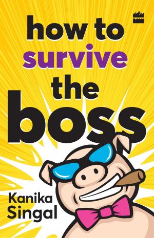 Cover of the book How to Survive the Boss by John Grogan