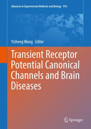 Cover of the book Transient Receptor Potential Canonical Channels and Brain Diseases by Gerard  A Maugin
