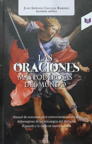 Cover of the book Las oraciones mas poderosas del mundo by Pablo Álamo, Diana Castañeda