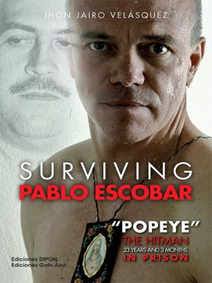 Cover of the book Surviving Pablo Escobar by Cathy Donaldson