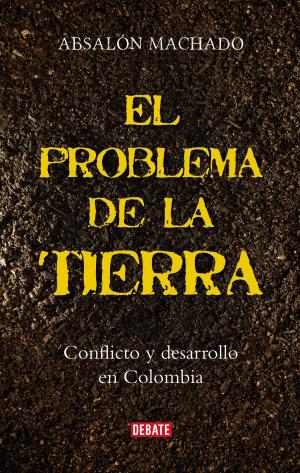 Cover of the book El problema de la tierra by Margarita García Robayo