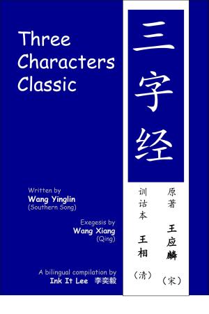 Cover of the book Three Character Classic: 三字经 by rosario stefanelli, Rosario Stefanelli