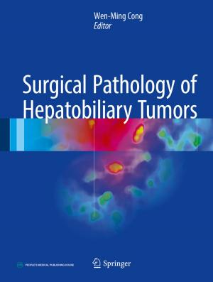 Cover of the book Surgical Pathology of Hepatobiliary Tumors by Haidou Wang, Lina Zhu, Binshi Xu