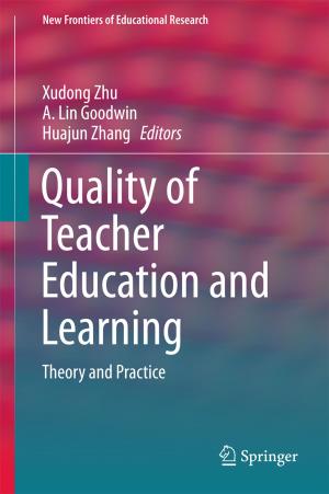 Cover of the book Quality of Teacher Education and Learning by Boling Guo, Zaihui Gan, Linghai Kong, Jingjun Zhang