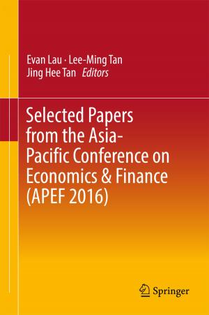 Cover of the book Selected Papers from the Asia-Pacific Conference on Economics & Finance (APEF 2016) by Hajime Hori