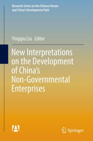 Cover of the book New Interpretations on the Development of China’s Non-Governmental Enterprises by Lin Chen