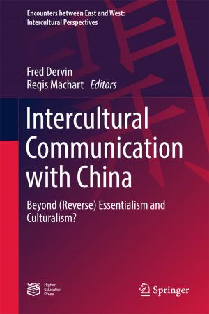 Cover of the book Intercultural Communication with China by Leibo Liu, Guiqiang Peng, Shaojun Wei