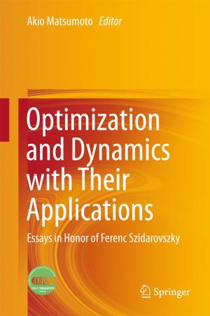 Cover of the book Optimization and Dynamics with Their Applications by Pak Nung Wong