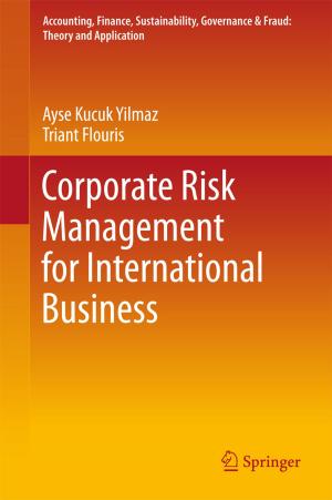 Cover of the book Corporate Risk Management for International Business by Mingfeng Huang