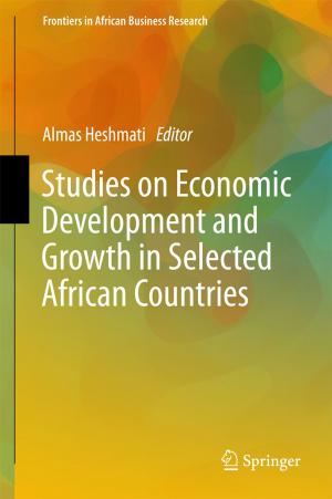 Cover of the book Studies on Economic Development and Growth in Selected African Countries by Pramode K. Verma, Mayssaa El Rifai, Kam Wai Clifford Chan