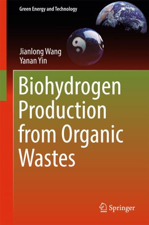 Cover of the book Biohydrogen Production from Organic Wastes by Yan Liu, Fumiya Akashi, Masanobu Taniguchi