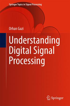 Cover of the book Understanding Digital Signal Processing by David Zhang, Dongmin Guo, Ke Yan