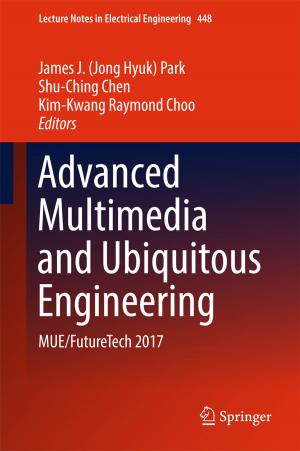 Cover of the book Advanced Multimedia and Ubiquitous Engineering by James M. Raymo, Miho Iwasawa