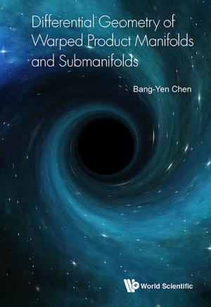 Book cover of Differential Geometry of Warped Product Manifolds and Submanifolds